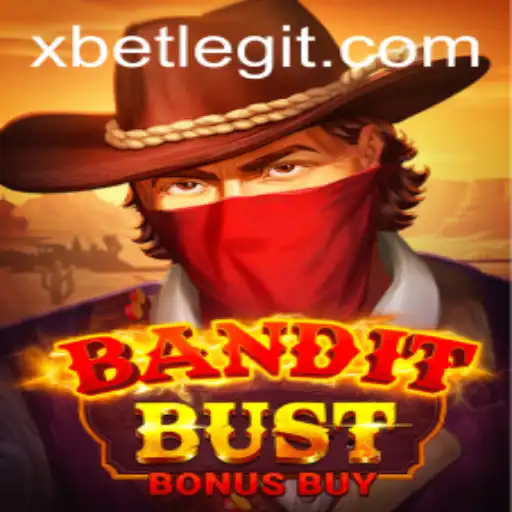 Discover the Thrill of BanditBustBonusBuy: An Xbet Adventure