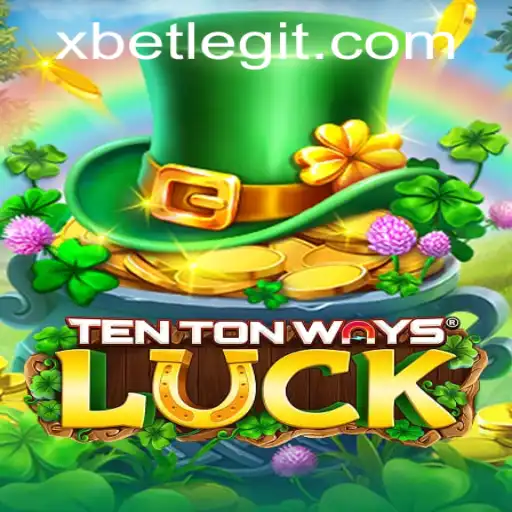 Exploring the Exciting World of TenTonWaysLuck: A Comprehensive Guide